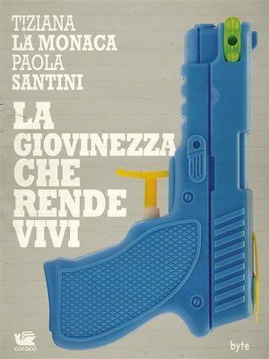 cover image of La giovinezza che rende vivi